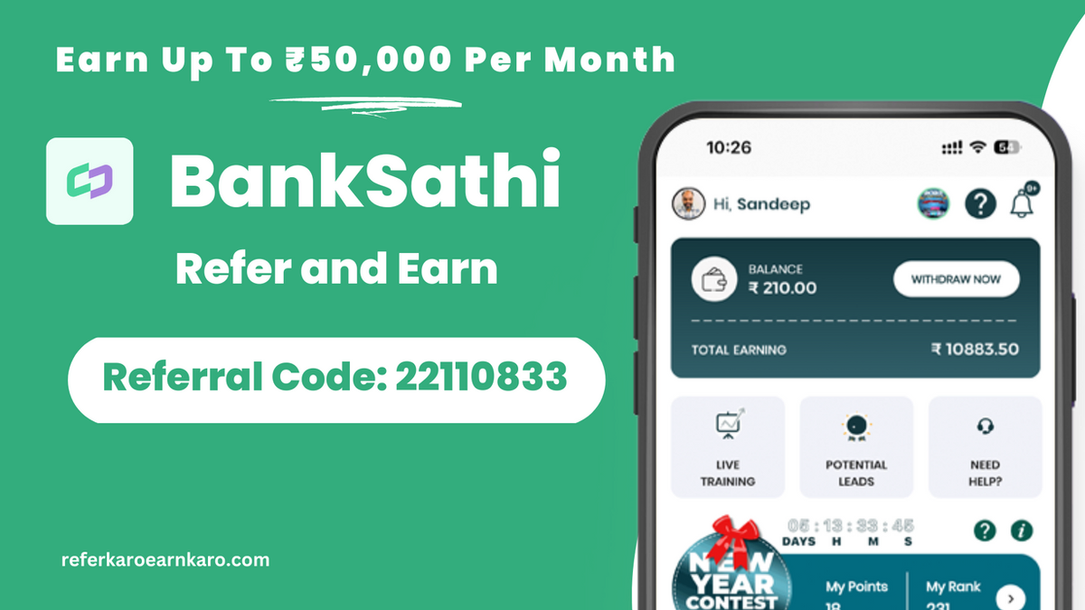 BankSathi Referral Code - 22110833