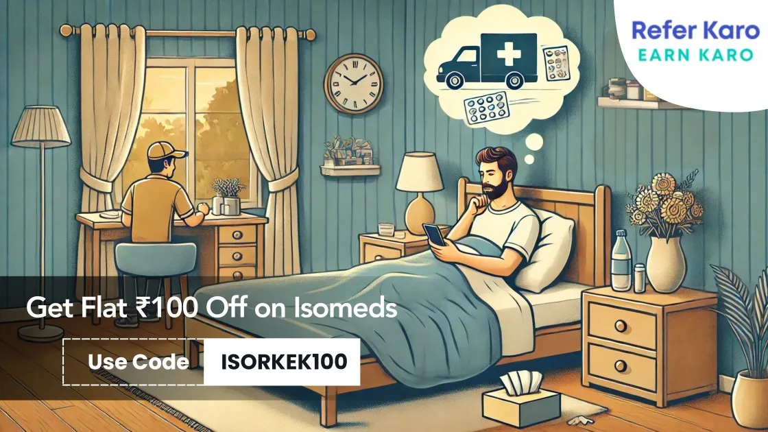 Isomeds Coupon Code ISORKEK100 - Get Flat ₹100 Off on Medicines