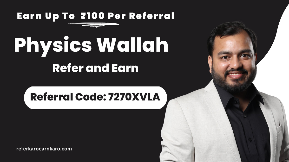 Physics Wallah Referral Code - 7270XVLA