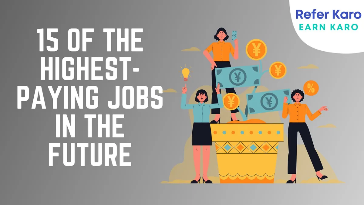 15 of The Highest-Paying Jobs in The Future: A blog around skills that are highest paying for future