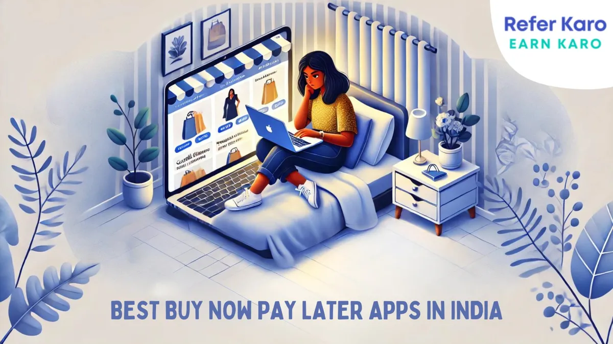 Best Buy Now Pay Later Apps in India 2025