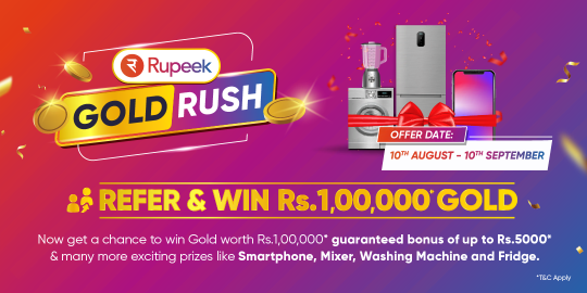 Rupeek Gold Rush - Refer and Earn Program