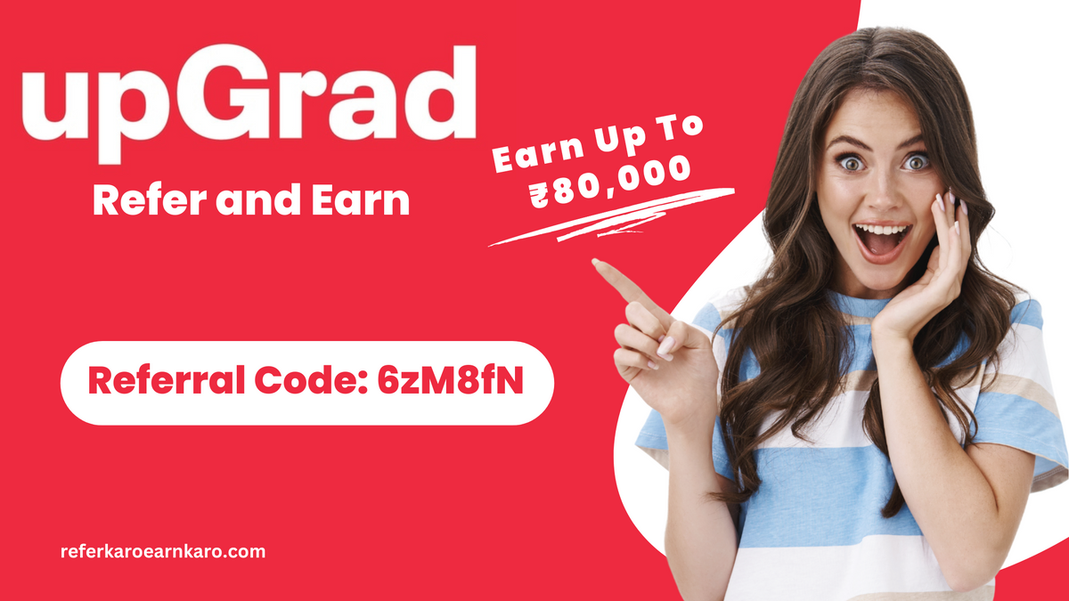upGrad Referral Code - 6zM8fN