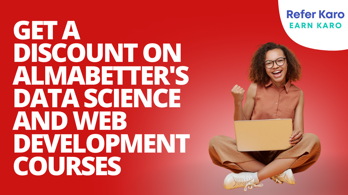 Get a Discount on AlmaBetter's Data Science and Web Development Courses